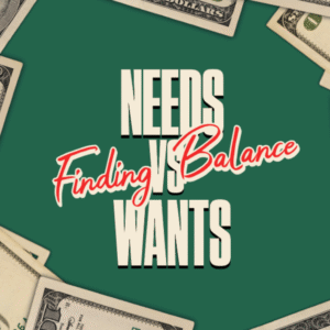 needs vs wants